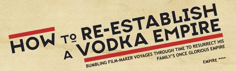 5th Annual Columbus Jewish Film Festival Showing “How To Re-Establish A Vodka Empire”
