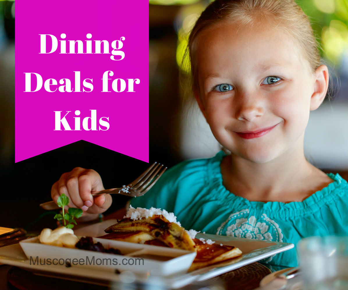 Local Dining Deals for Kids - Muscogee Moms