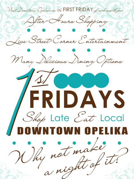 First Fridays “Shop Late, Eat Local” (Opelika, AL)