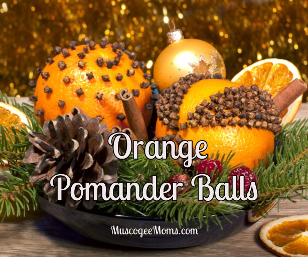 Pomander Balls - Full of Spice and Everything Nice